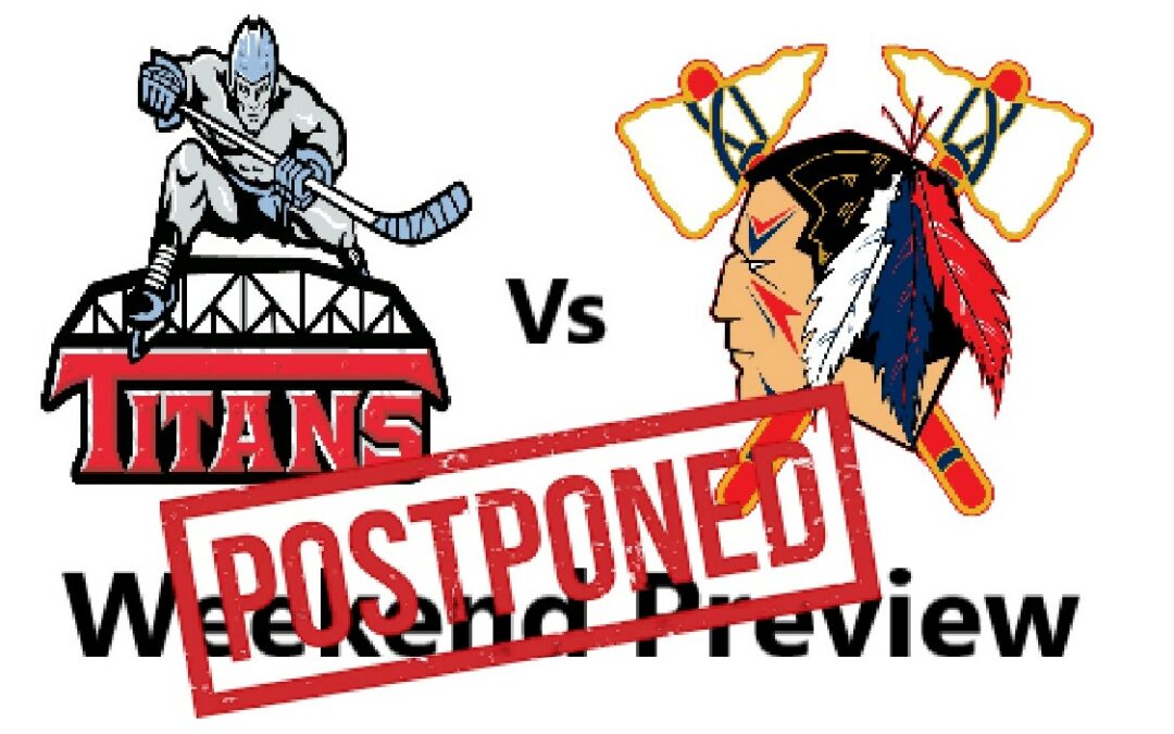 Titans and Tomahawks series this weekend has been postponed