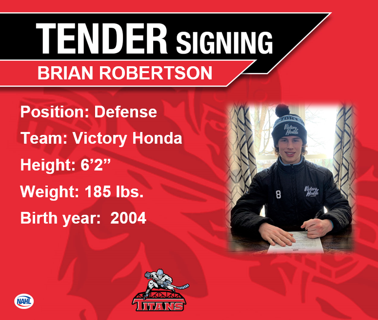 Titans tender Victory Honda Defenseman Brian Robertson